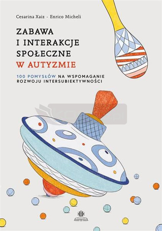 Zabawa i interakcje społeczne w autyzmie