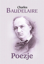 Poezje - Charles Pierre Baudelaire