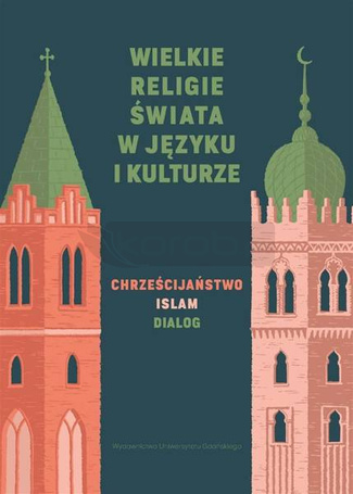 Wielkie religie świata w języku i kulturze