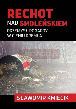 Rechot nad Smoleńskiem .