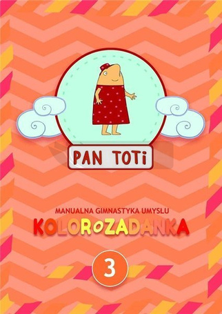 Pan Toti 3 Kolorozadanka