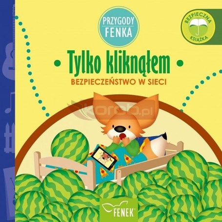 Przygody Fenka. Tylko kliknąłem