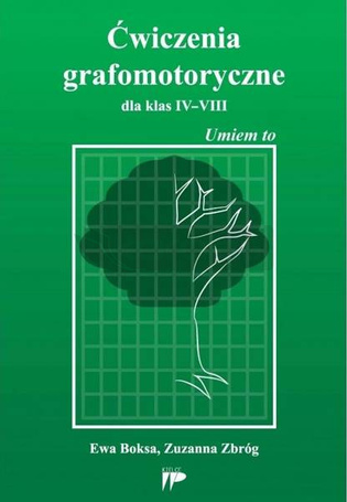 Ćwiczenia grafomotoryczne dla klas IV-VIII
