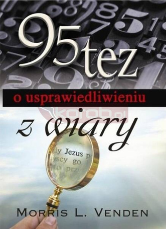 95 tez o usprawiedliwieniu z wiary