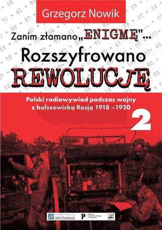 Zanim złamano "Enigmę"... cz.2 Rozszyfrowano...