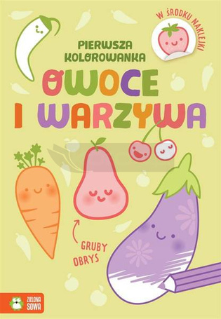Pierwsza kolorowanka. Gruby obrys. Owoce i warzywa