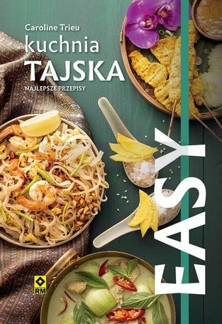 Kuchnia tajska. Najlepsze przepisy