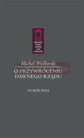 O przywróceniu dawnego rządu