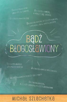 Bądź błogosławiony