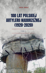 100 lat polskiej artylerii nadbrzeżnej (1920-2020)