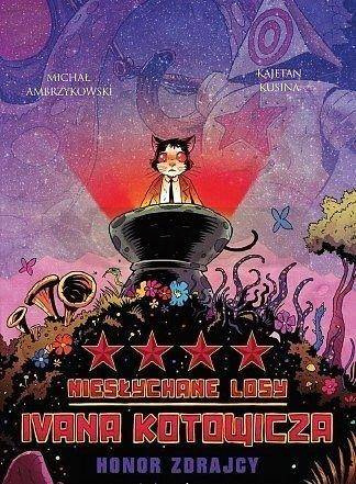 Niesłychane losy Ivana..T.4 Honor zdrajcy