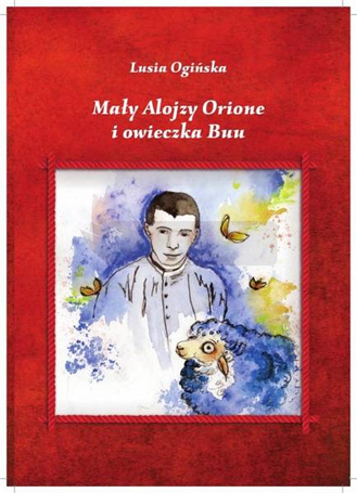 Mały Alojzy Orione i owieczka Buu