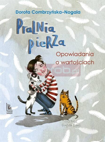 Pralnia pierza. Opowiadania o wartościach