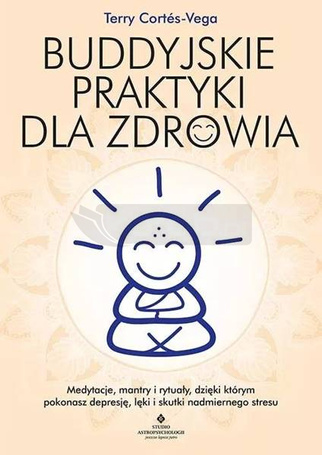 Buddyjskie praktyki dla zdrowia