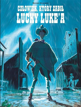 Człowiek, który zabił Lucky Luke'a w.2022