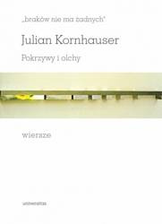 Braków nie ma żadnych. Pokrzywy i olchy