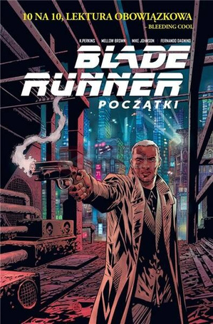 Blade Runner. Początki