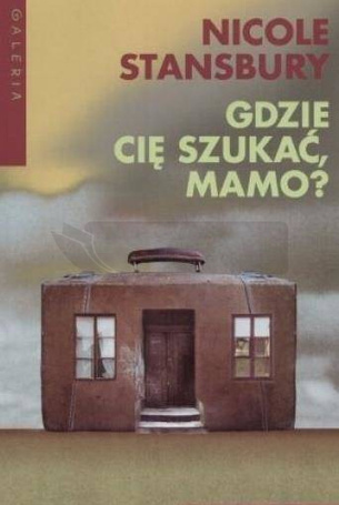 Gdzie cię szukać, mamo?
