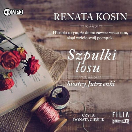 Siostry Jutrzenki T.3 Szpulki losu audiobook