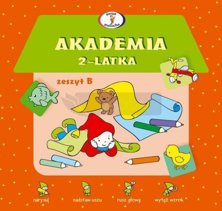 Akademia 2-latka. Zeszyt B