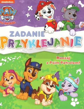 Psi patrol. Zadanie przyklejanie. Ruszaj z Psim...