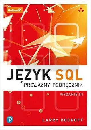 Język SQL. Przyjazny podręcznik w.3