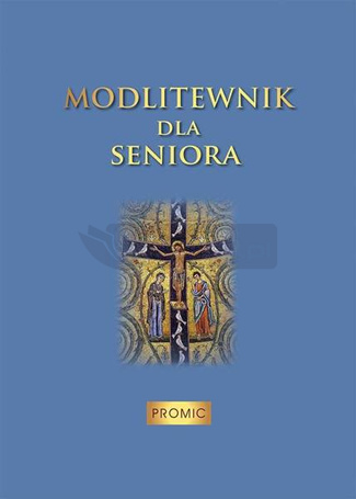 Modlitewnik dla seniora