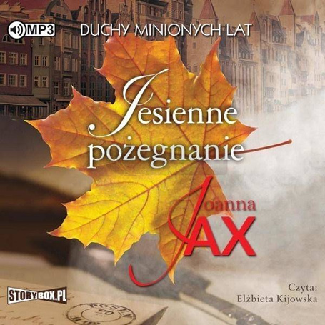 Duchy minionych lat T.3 Jesienne... audiobook