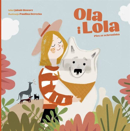 Ola i Lola. Pies ze schroniska