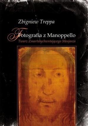 Fotografia z Manoppello. Twarz Zmartwychwstającego