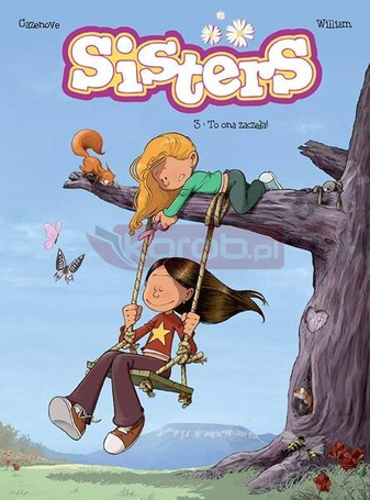 Sisters T.3 To ona zaczęła