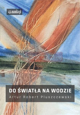 Do światła na wodzie