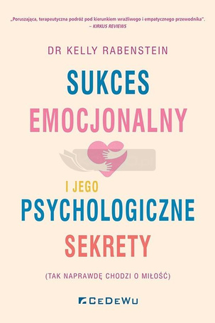 Sukces emocjonalny i jego psychologiczne sekrety