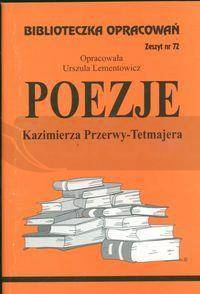 Biblioteczka opracowań nr 072 Poezje K.Przerwy-Tet