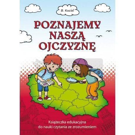 Poznajemy naszą ojczyznę