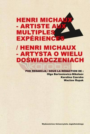 Henri Michaux - artysta o wielu doświadczeniach