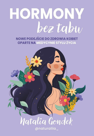 Hormony bez tabu. Nowe podejście do zdrowia...