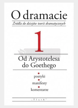 O dramacie. Od Arystotelesa do Goethego