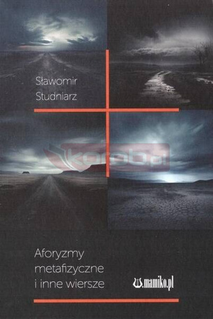 Aforyzmy metafizyczne i inne wiersze