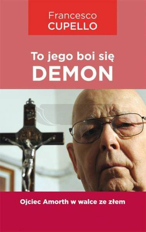To jego boi się demon