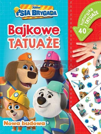 Nowa budowa. Bajkowe tatuaże. Disney Psia Brygada