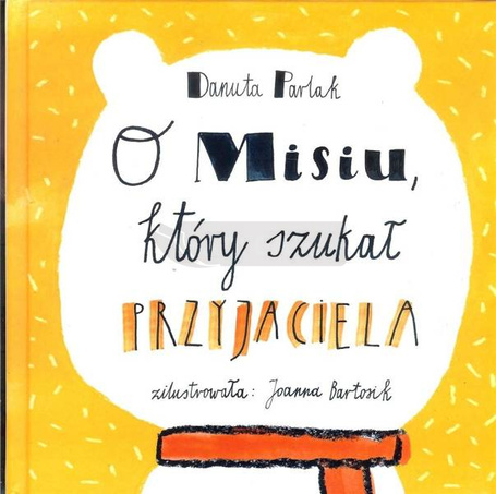 O misiu, który szukał przyjaciela