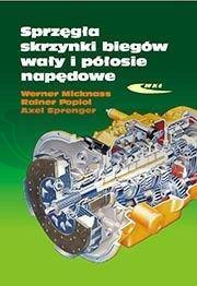 Sprzęgła,skrzynki biegów,wały i półosie napędowe