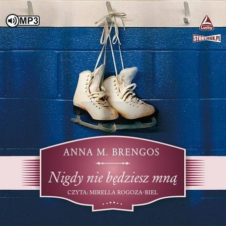 Nigdy nie będziesz mną audiobook