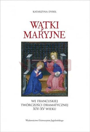 Wątki maryjne we francuskiej twórczości...