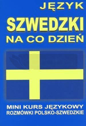 Język szwedzki na co dzień. Rozmówki szwedzkie +CD