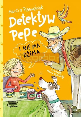 Detektyw Pepe i nie ma dżema T.3