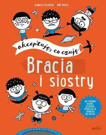 Bracia i siostry. Akceptuję, co czuję