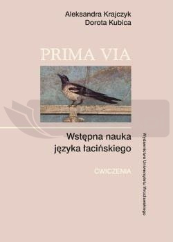 Prima Via. Wstępna nauka języka łacińskiego