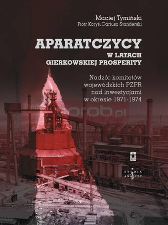 Aparatczycy w latach gierkowskiej prosperity